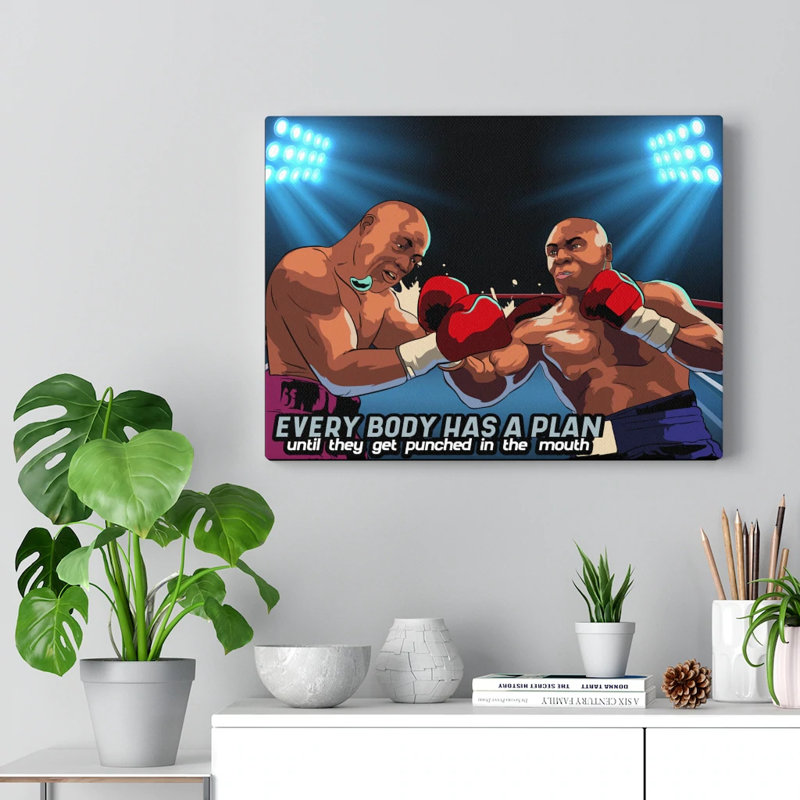 Everybody Has A Plan - Wrapped Canvas Print, 30cm H x 41cm W