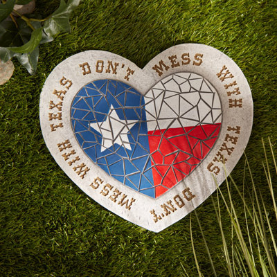 TEXAS PROUD STEPPING STONE - DON’T MESS WITH TEXAS HEART FLAG