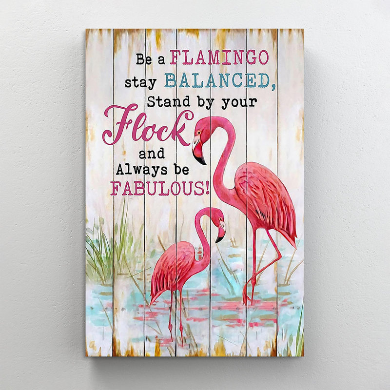 «Flamingo Be a Flamingo Stay Bal équilibré», impression sur toile tendue, H 36 po x l 24 po x P 1,25 po