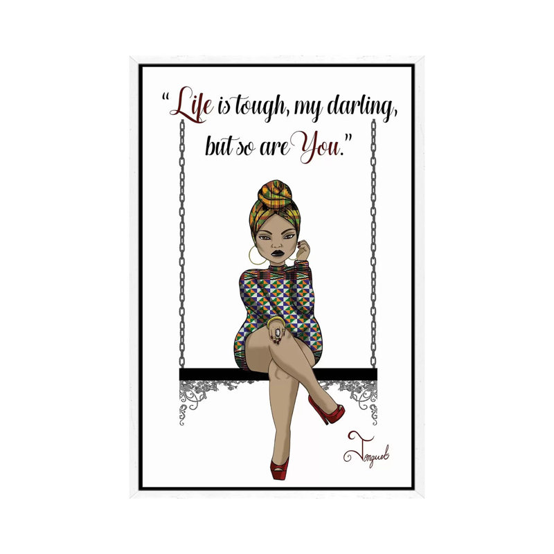 You Are Tough 1 Piece Wall Art on Canvas, 66.04 cm H x 45.72 cm W, White Framed Canvas