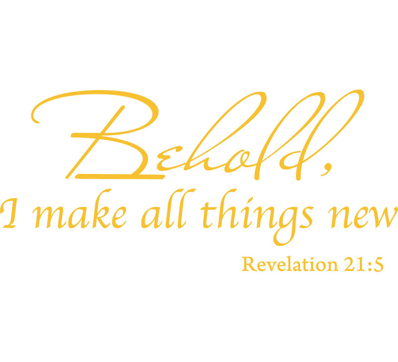 Adhésif décoratif «Behold I Make All Things New Revelation 21: 5», H 20 po x l 44 po, Jaune