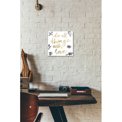 «Do All Things with Love BW» par Sara Zieve Miller, art mural en verre acrylique