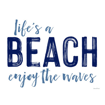 " Life's A Beach "