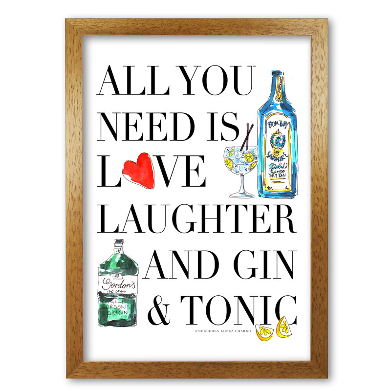 Love, Laughter & Gin - Print, 84.1 cm H x 59.4 cm W x 5 cm D, Honey Oak