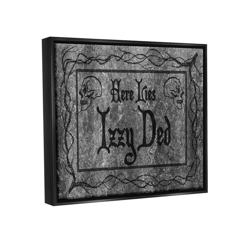 «Here Lies Izzy Ded Gravestone» par Lil 'Rue - Art textuel sur toile, H 11 po x l 14 po x P 1,5 po