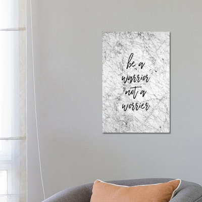Be A Warrior - Wrapped Canvas Print