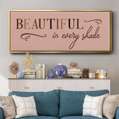 Every Shade- Framed Canvas