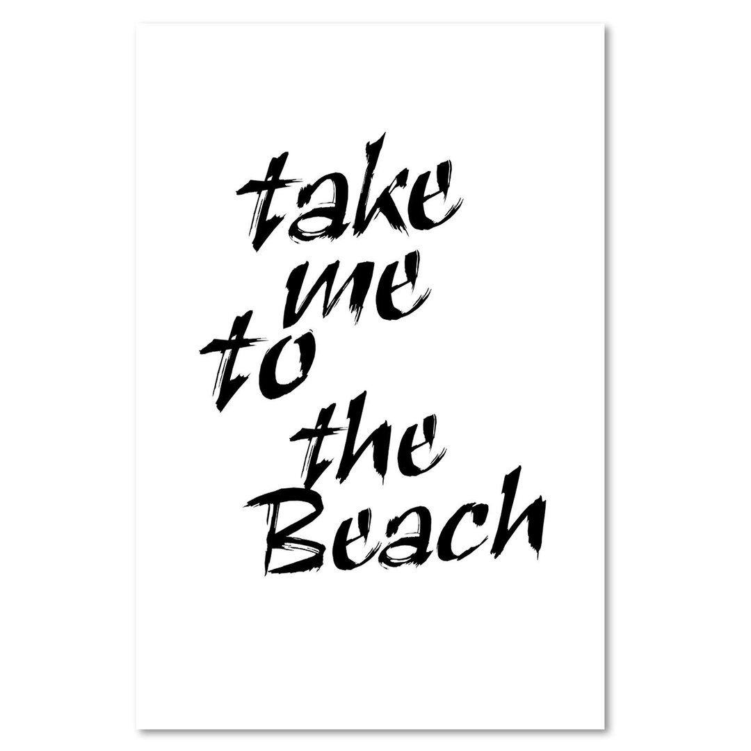 Take Me to the Beach - Wrapped Canvas Typografie Druck auf Leinwand