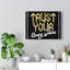 Trust Your Crazy Ideas - Wrapped Canvas Print-1759569402