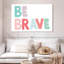 Imprimé Tergel Be Brave-107692679
