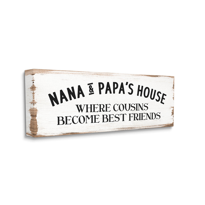 «Nana & Papa's House Greeting Traditional Family» par Daphne Polselli - Art textuel, H 17 po x l 40 po x P 1,5 po