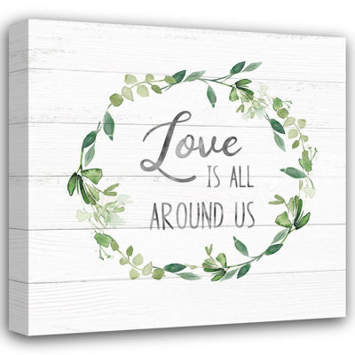 Trinx Robinson, Carol Gallery Wrapped Canvas Art Titled: Love Is All Around Greenery