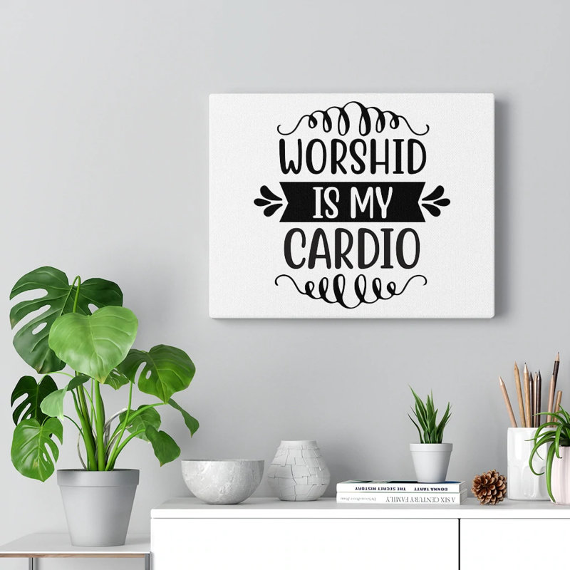 Worship Is My Carrio - Wrapped Canvas Print, 46cm H x 61cm W
