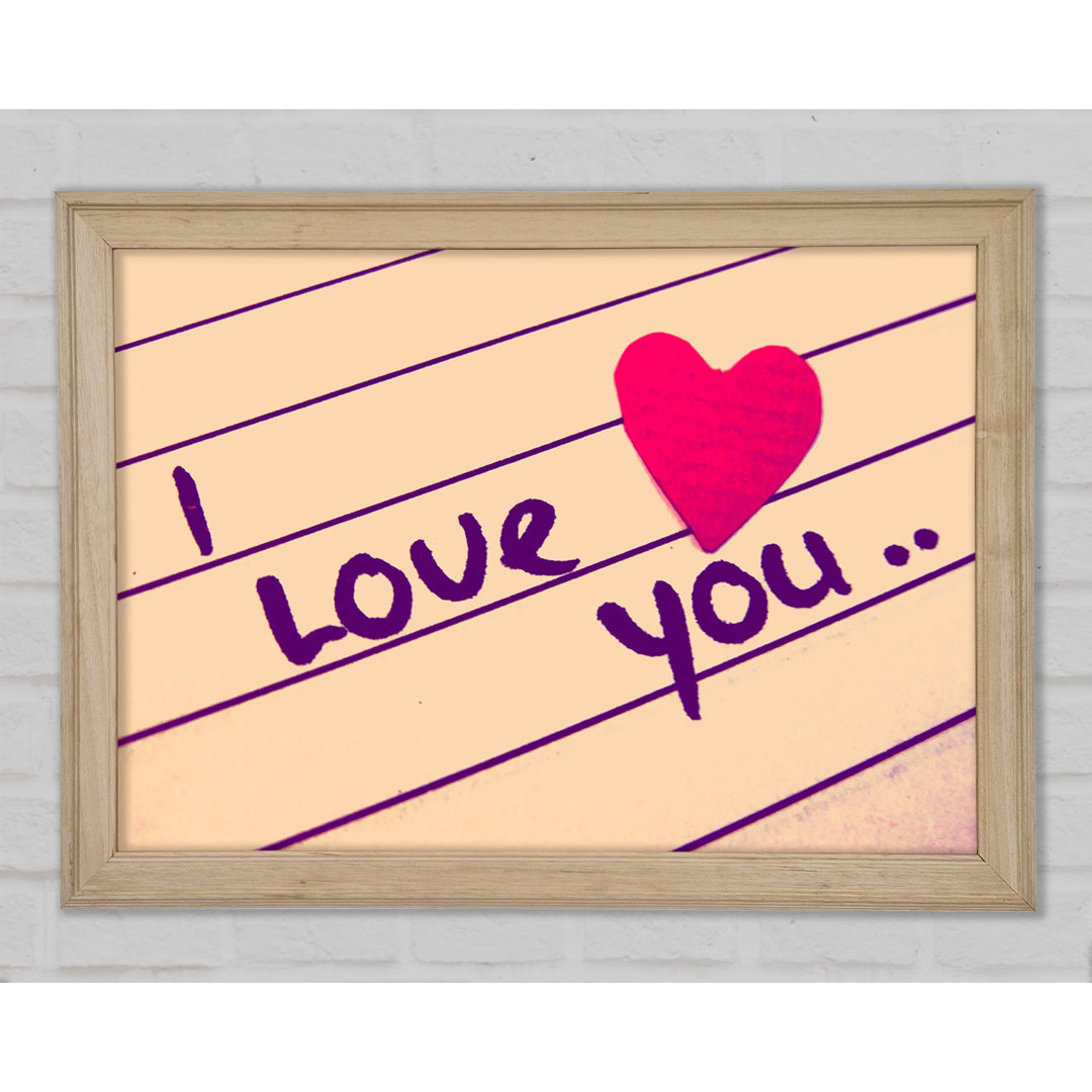 Liebe Zitat I Love You Heart - Einzelner Bilderrahmen Typografie