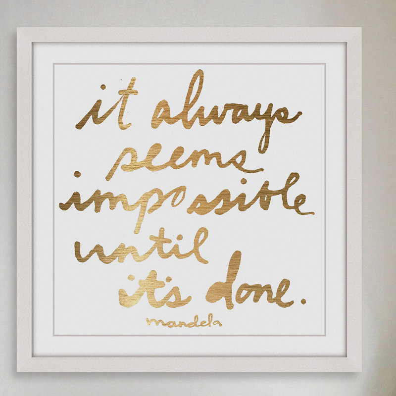 «Impossible till It's Done», art textuel encadré, H 32 po x l 32 po x P 1,5 po