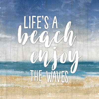 Lifes A Beach - Wrapped Canvas Print
