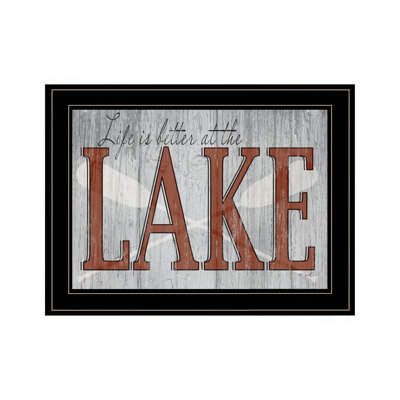 «Life is Better at the Lake», reproduction encadrée prête à accrocher, cadre noir