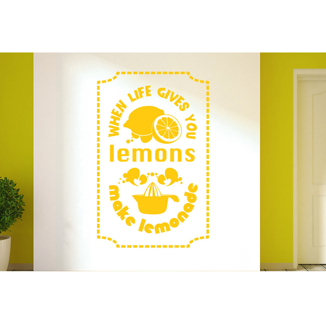 When Life Gives You Lemons Make Lemonade Wall Sticker