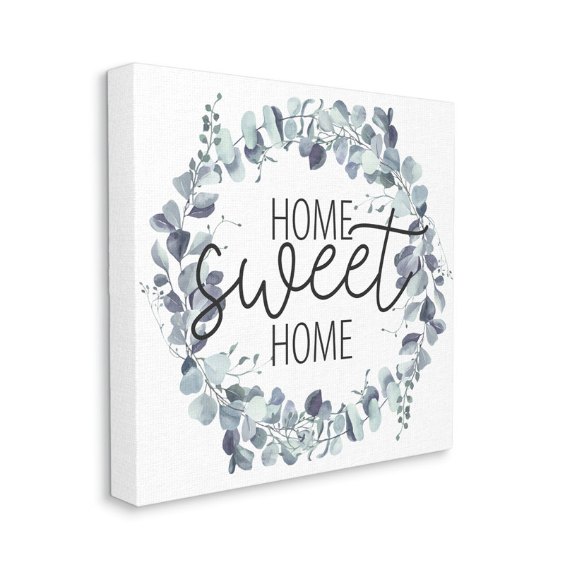 «Home Sweet Home Greeting Blue Green Eucalyptus Plant Wreath» par Kim Allen - Art textuel, H 17 po x l 17 po x P 1,5 po