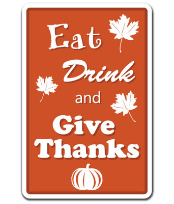 Signe «Eat Drink and Off Thanks»