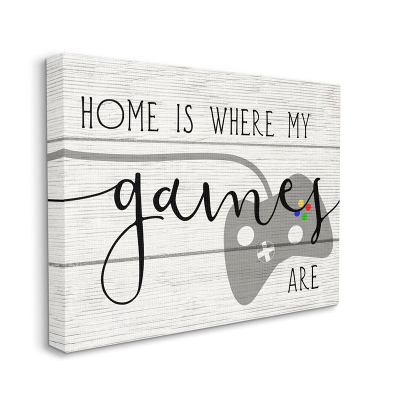 «Home Is Where My Games» par Daphne Polselli - reproduction d'art textuel, H 36 po x l 48 po x P 1,5 po, Toile tendue