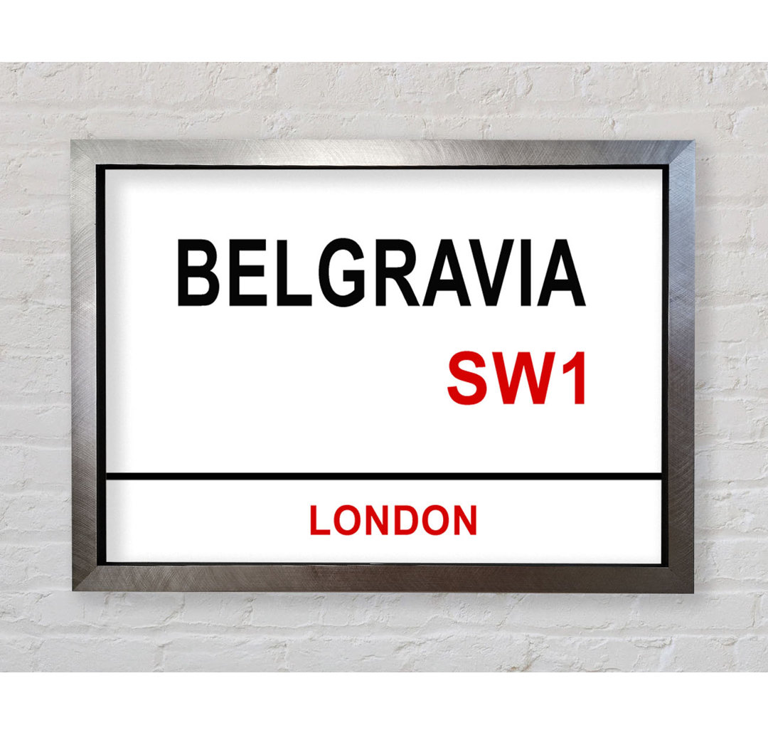 Belgravia Signs - Drucken