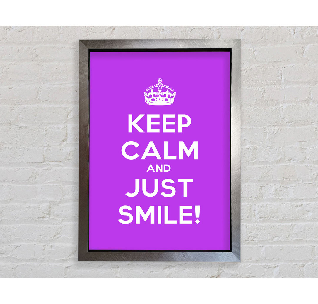 Keep Calm Smile - Drucken