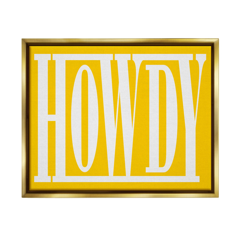 «Howdy Expression On Yellow» par Grace Popp sur toile, Cadre flottant métallique doré, H 17 po x l 21 po