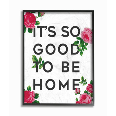 «So Good to be Home Roses» par Anna Quach - reproduction d'art textuel sur toile