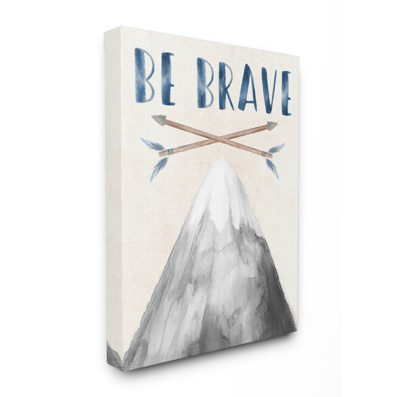 «Inspirational Be Brave Text Mountain Arrows» par Mary Urban - impression d'art graphique, Toile tendue, H 40 po x l 30 po