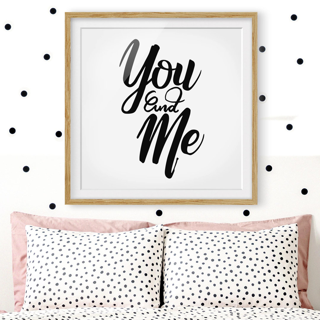 Gerahmtes Papierbild You and Me