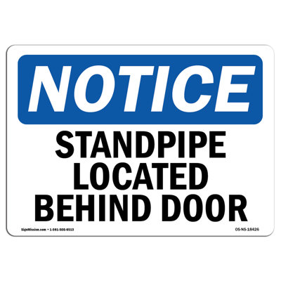 OSHA Notice - Standpipe Located Behind Door Sign | Heavy Duty Sign Or Label