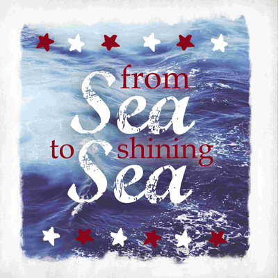 " From Sea To Shining Sea "