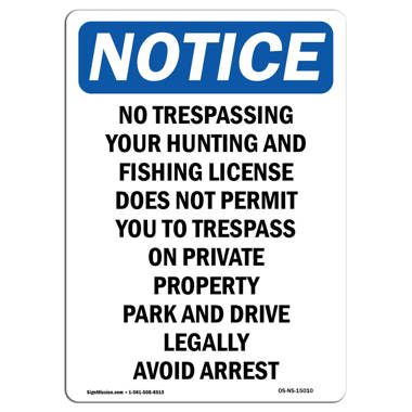 SignMission Posted No Hunting Fishing Trapping or Sign