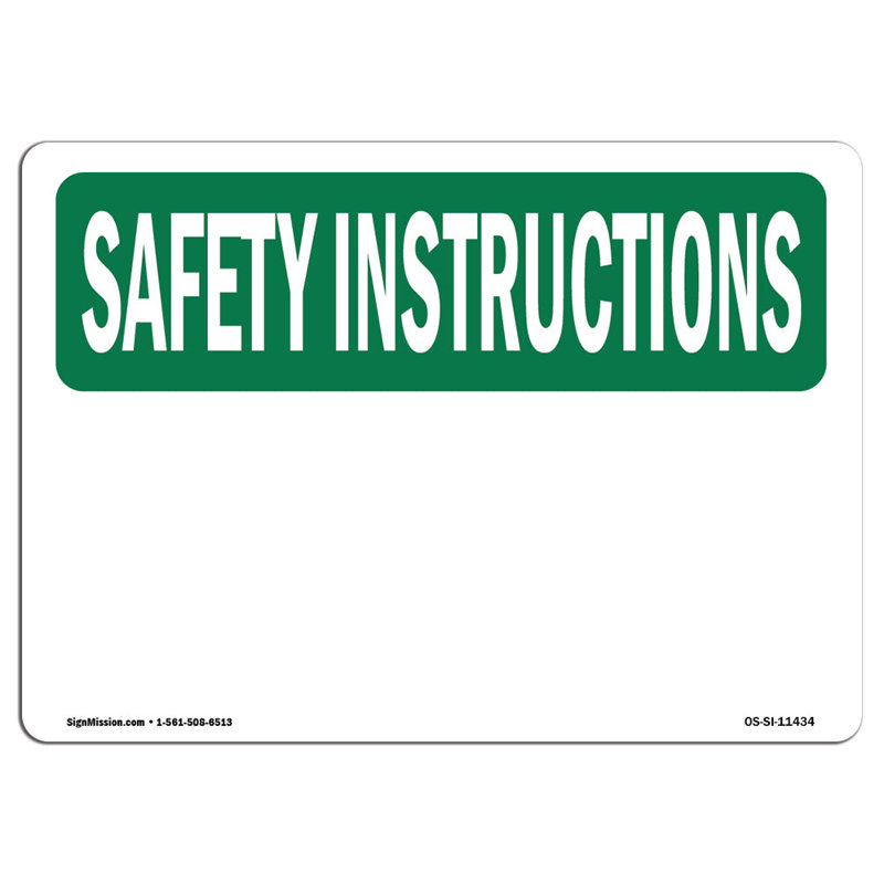 Panneau de consignes de sécurité Osha, H 12 po x l 18 po x P 0,1 po