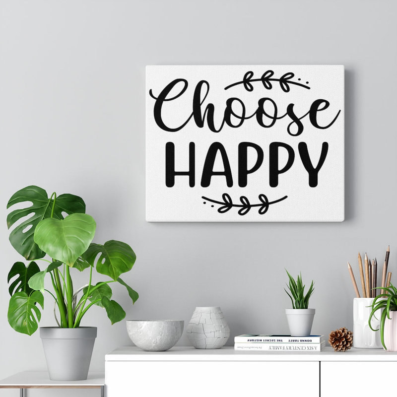 Choose Happy - Wrapped Canvas Print