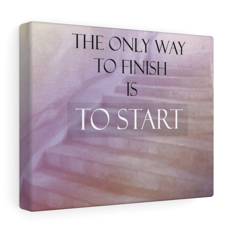 The Only Way To Finish - Wrapped Canvas Print
