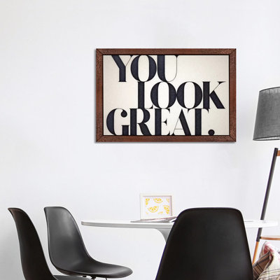 You Look Great - Floater Frame Print on Canvas