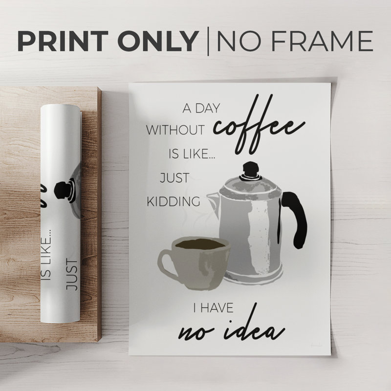 Une journée sans café - impression sur toile seulement - non encadrée, H 60 po x l 40 po