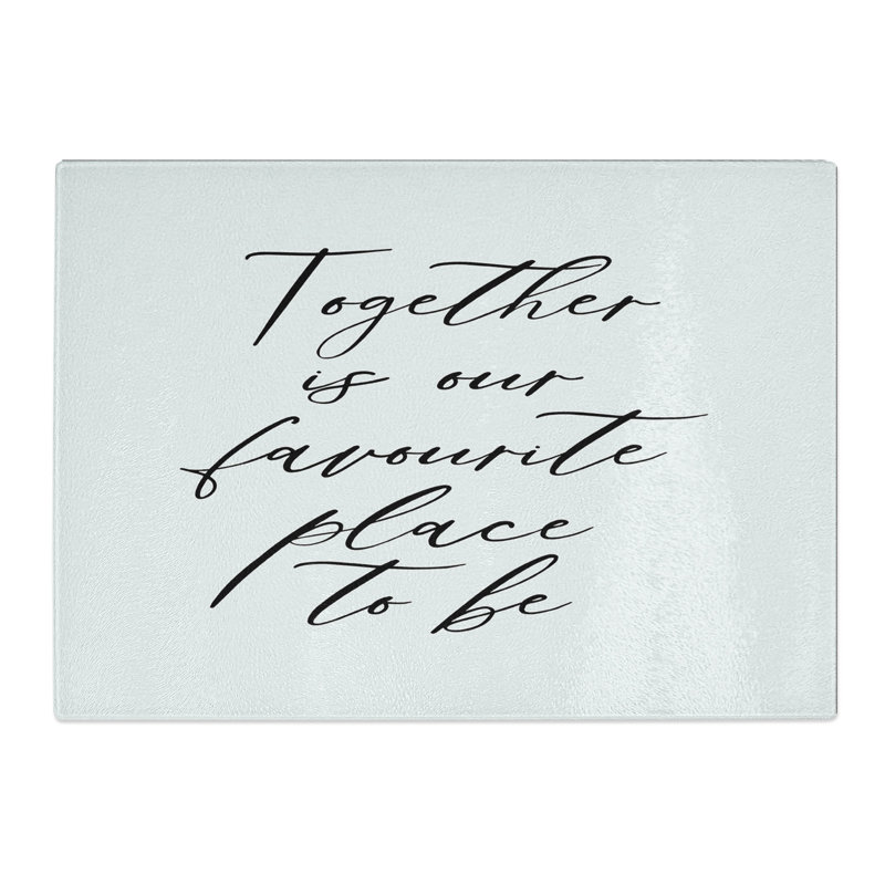 Together Is Our Favourite Place to Be Chopping Board, 20cm W x 28.5cm L