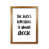 Honey Oak Frame is unavailable