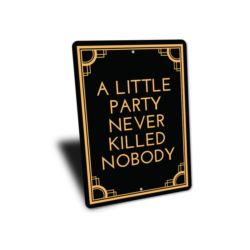 «Beer Signs A Little Party», H 18 po x l 12 po x P 0,06 po