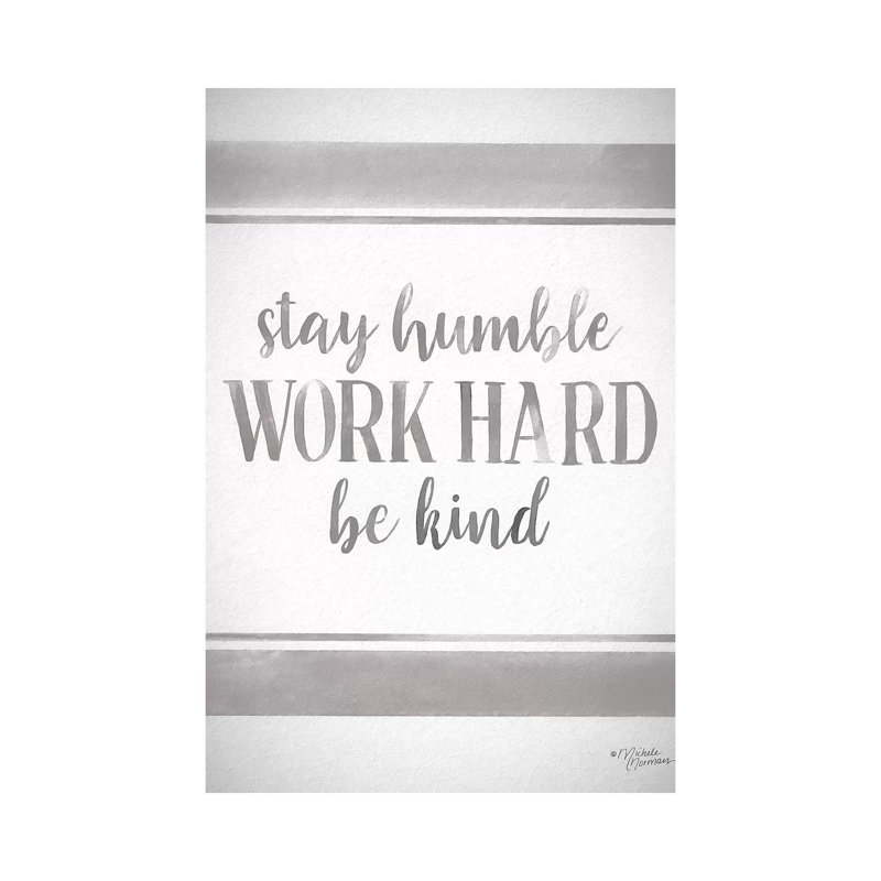Work Hard 1 Piece Wrapped Canvas Wall Art, 66.04 cm H x 45.72 cm W x 3.175 cm D