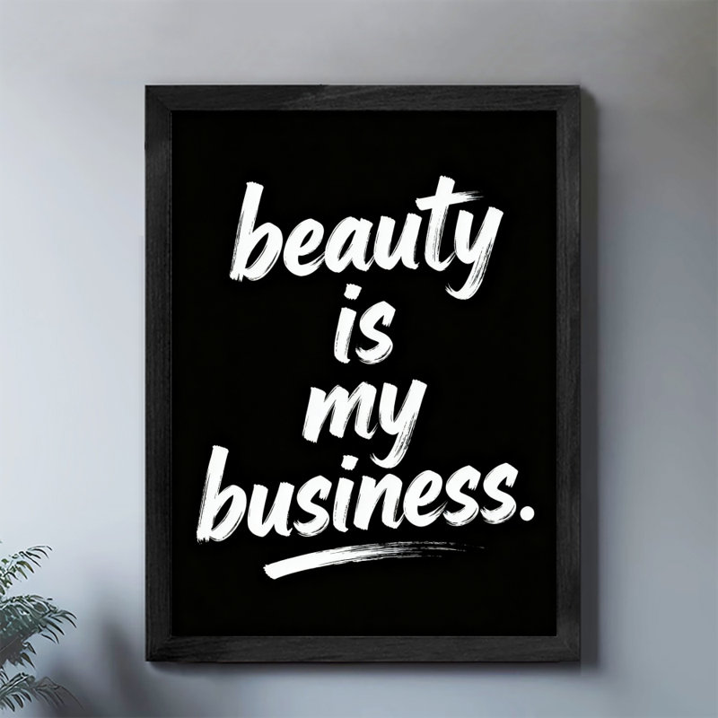 Encadré noir, message inspirant rétro - la beauté est mon entreprise, impressions murales de style rétro, H 25 po x l 17 po