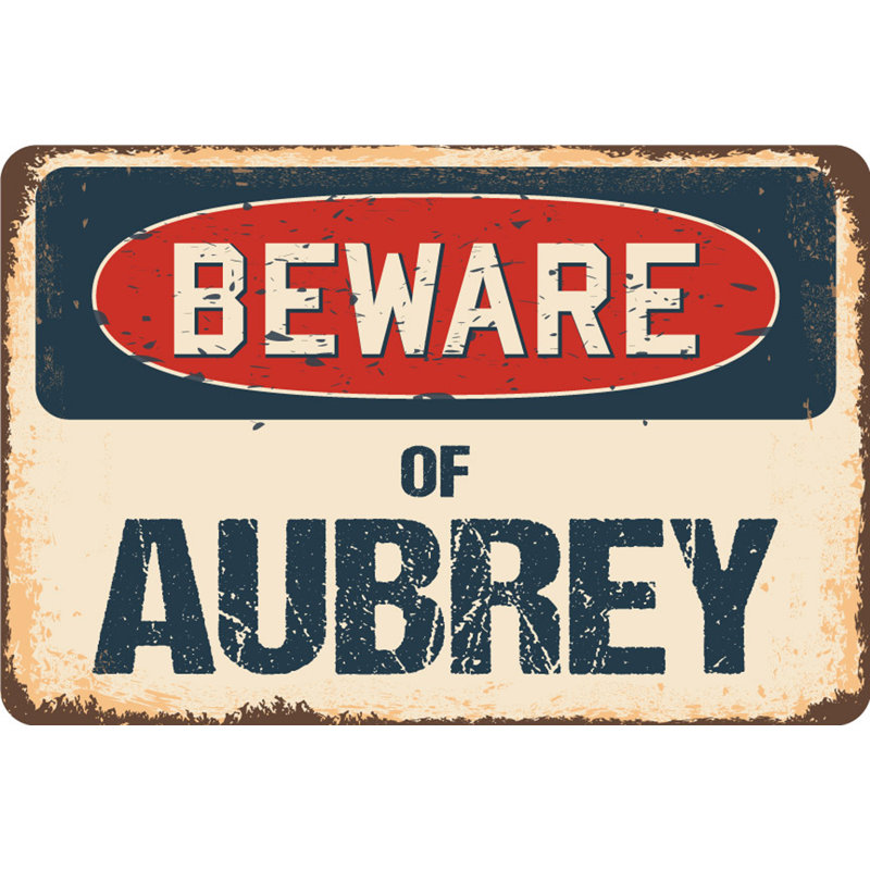 Enseigne Birkholz Beware of Aubrey, H 5 po x l 7 po x P 0,1 po