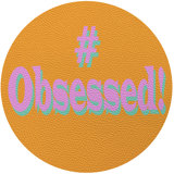 Obsessed 16" Vinyl Placemat