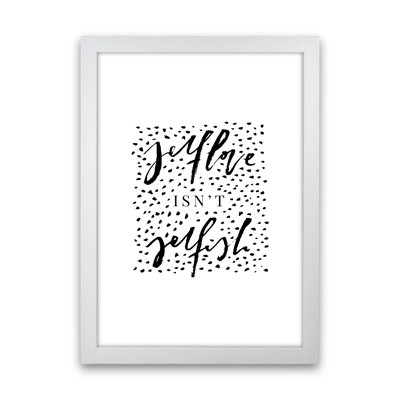 Selflove Isnt Selfish 1 Piece Wall Art
