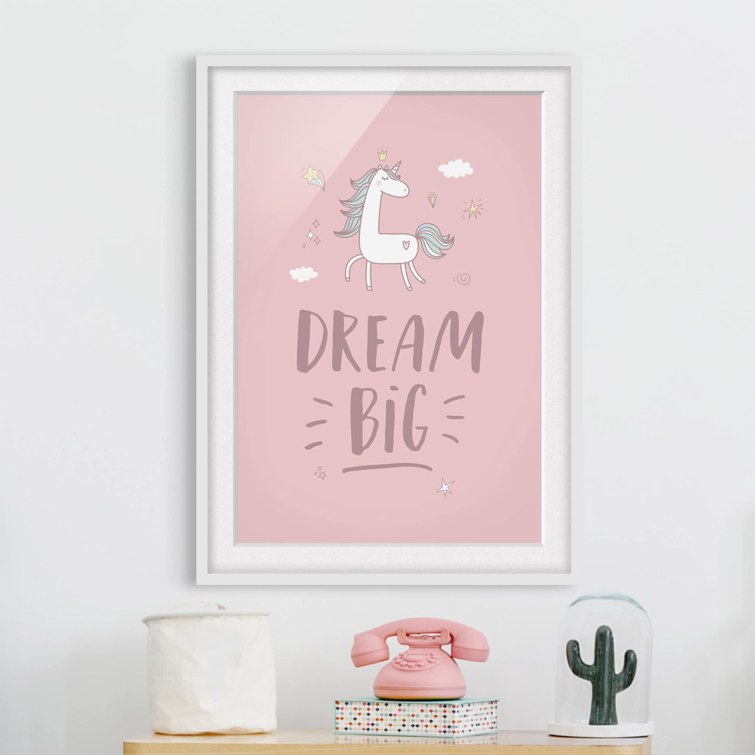 Gerahmtes Papierbild Dream big Unicorn