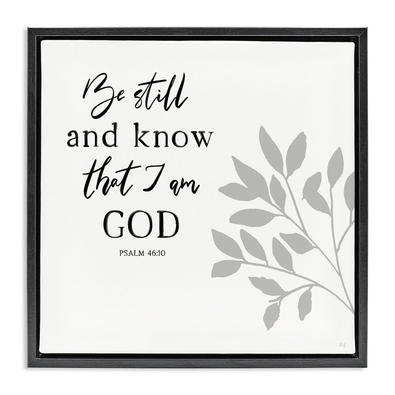 Proverbe spirituel «Be Still», Cadre flottant noir de jais, H 18 po x l 18 po