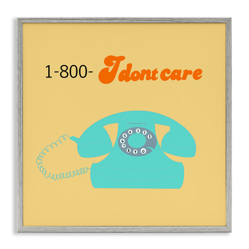 «I Don't Care», giclée par téléphone rétro, design par Ashley Singleton, H 17 po x l 17 po, Estampe numérique Farmhouse